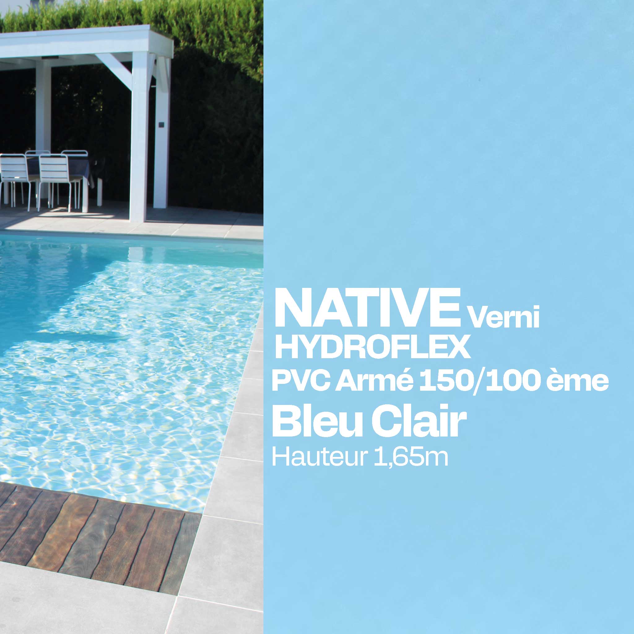PVC armé Hydroflex Native verni piscine 1,65 X 25 m bleu clair 