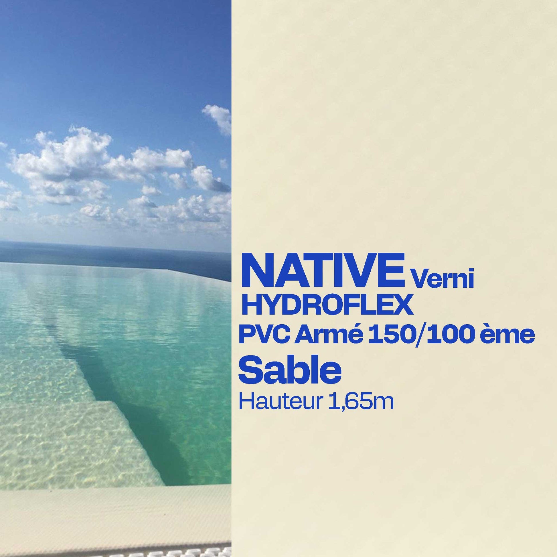 PVC armé Hydroflex Native verni piscine 1,65 X 25 m sable