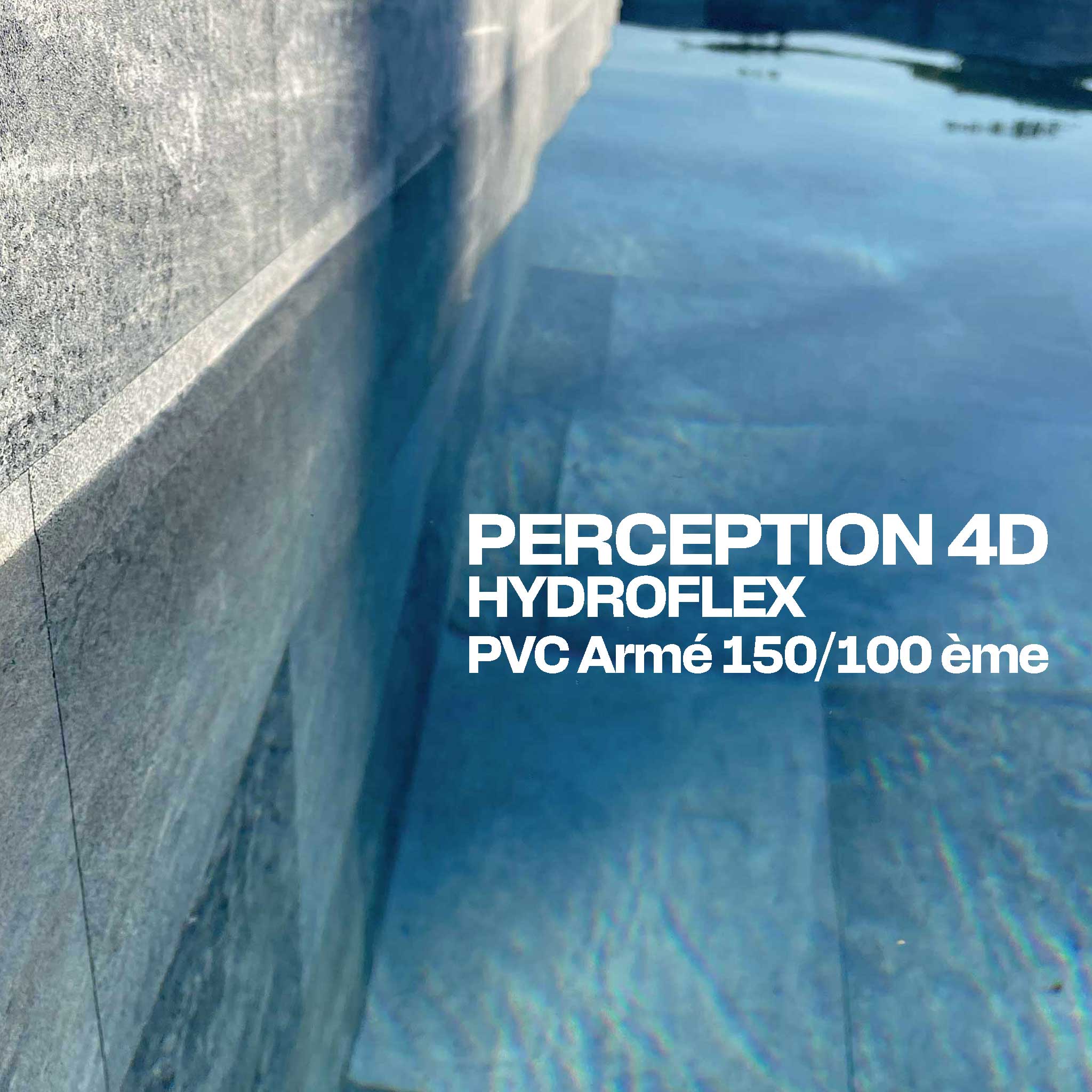 PVC armé Hydroflex Perception 4D piscine 25 x 1,65 m